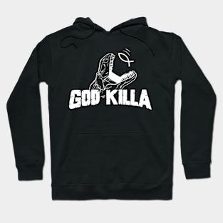 GOD KILLA by Tai's Tees Hoodie